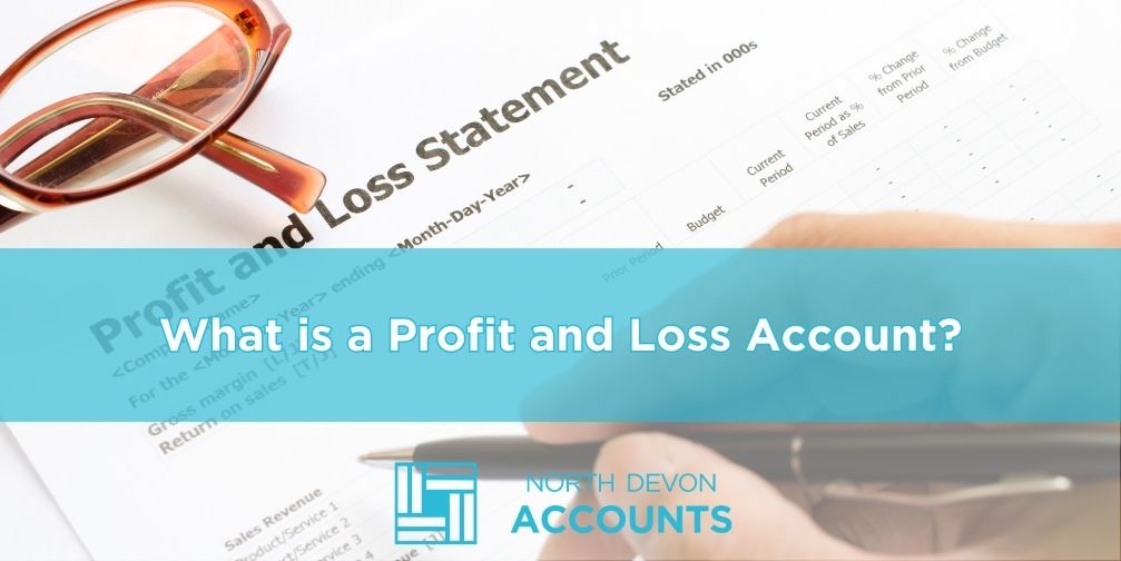 What is a profit and loss account?