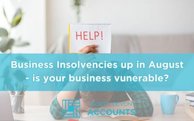 Business insolvencies up in August – is your business vulnerable?