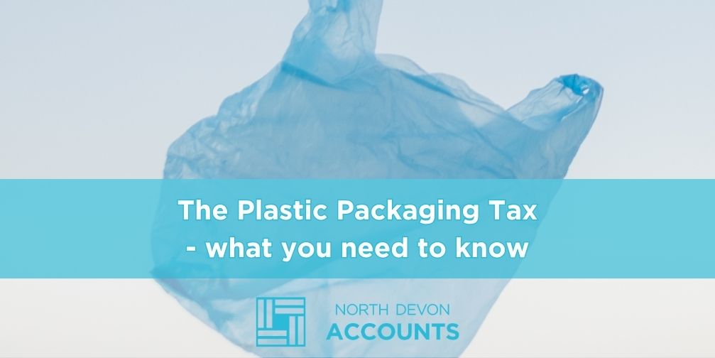 The Plastic Packaging Tax – what you need to know