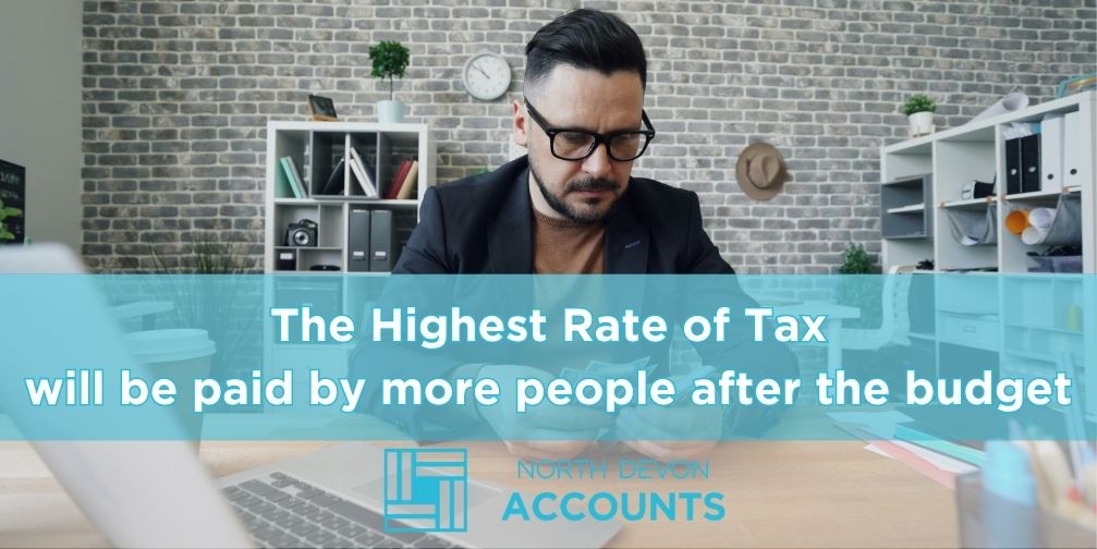 Highest rate of tax will be paid by more people after the top threshold is reduced in the budget