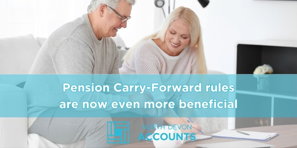 Pension Carry Forward rules are now more beneficial
