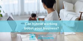North Devon Accounts hybrid working graphic showing a professional working from home while caring for a child, highlighting flexible working and business productivity