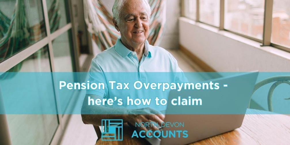 Pension Tax Overpayments: How to Check and Claim a Refund
