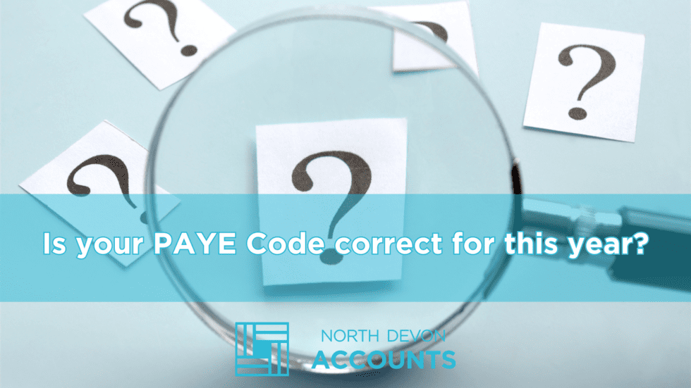 Check your PAYE code is correct for this tax year
