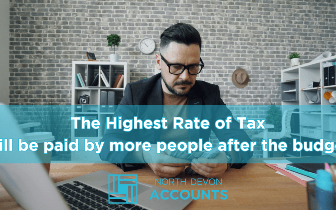 Highest rate of tax will be paid by more people after the top threshold is reduced in the budget