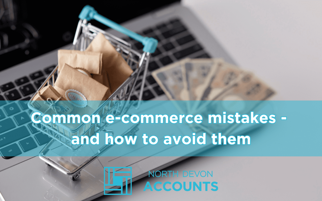 Common e-commerce mistakes and how to avoid them.