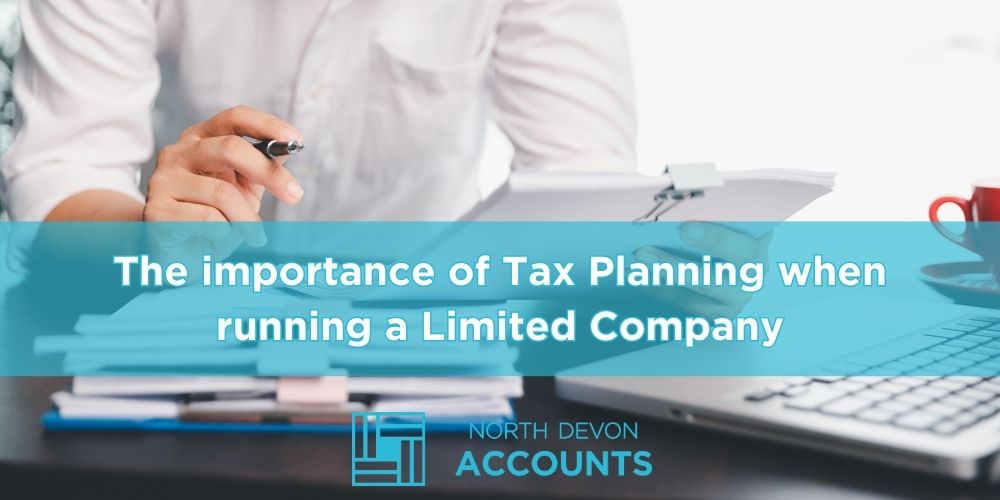 The Importance of Tax Planning when running a limited company