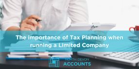 The Importance of Tax Planning When Running a Limited Company Tax planning review for a limited company director with accountant support