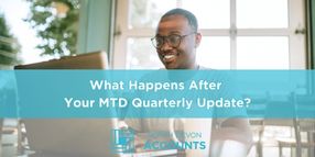 What Happens After Your MTD Quarterly Update? What happens after your MTD quarterly update – North Devon Accounts guide