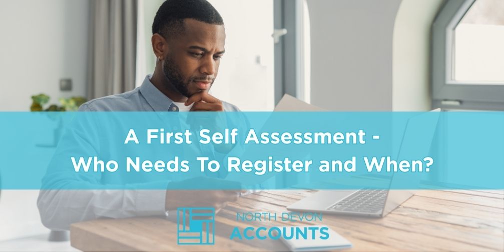First Self Assessment? You Need to Register by 5 October